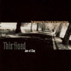 Jars Of Clay : This Road